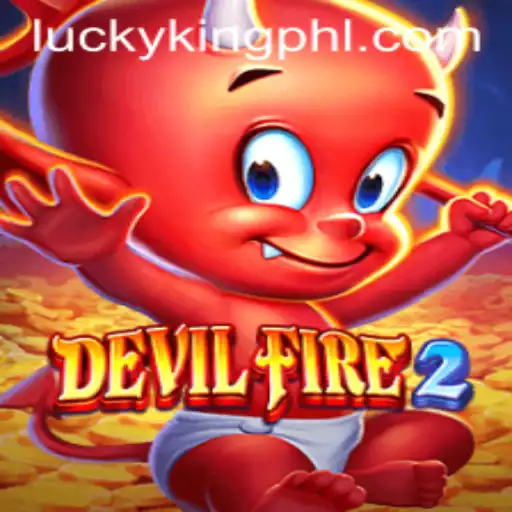 Exploring the Thrilling World of DevilFire2 with the LUCKYKING Challenge