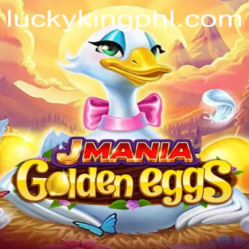 JManiaGoldenEggs: Unlock the LUCKYKING Within!