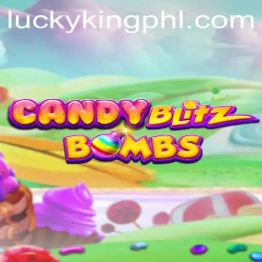 Explore the Thrills of CandyBlitzBombs: A Sweet Twist with LUCKYKING