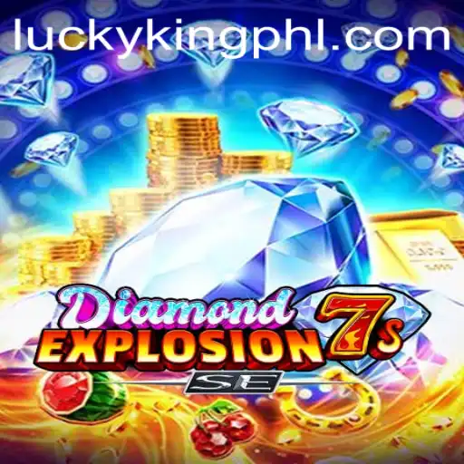 Exploring the Thrills of DiamondExplosion7sSE: A Game of Chance with LUCKYKING