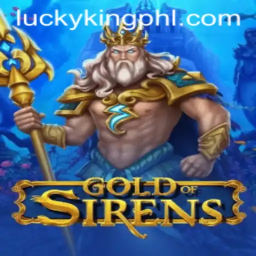 GoldofSirens: Unveiling the Mystical World of Luck and Adventure