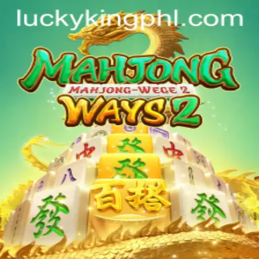 Exploring MahjongWays2: Strategies, Tips, and the Role of LUCKYKING